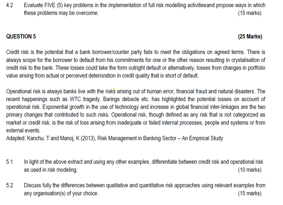 QUESTION 1 (25 Marks) 1.1 In risk modelling,