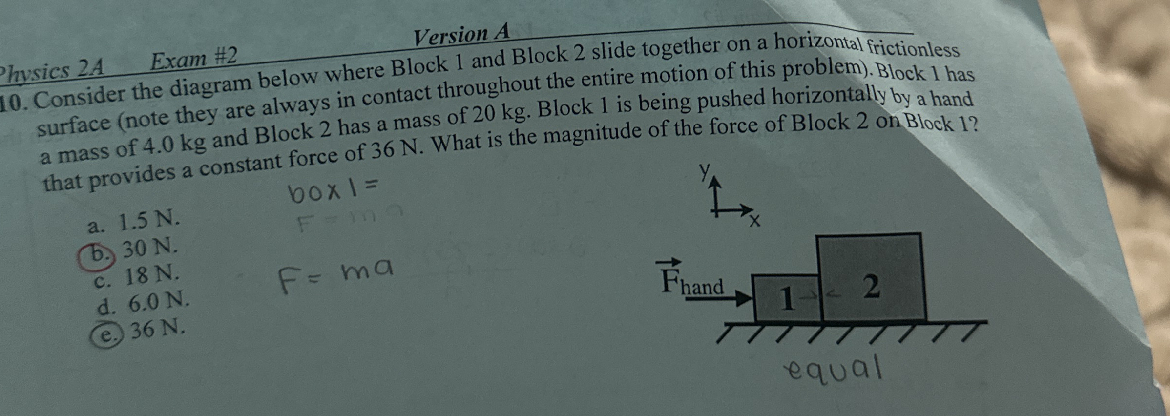 hysics 2 A Exam # 2 Version A 1 0 . Consider the