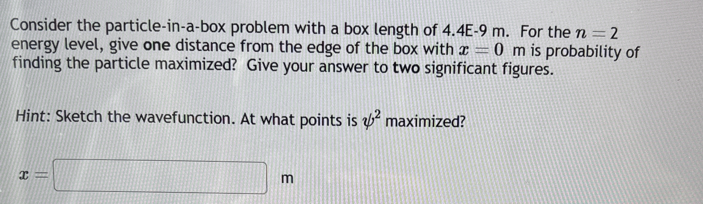 Consider the particle - in - a - box problem with