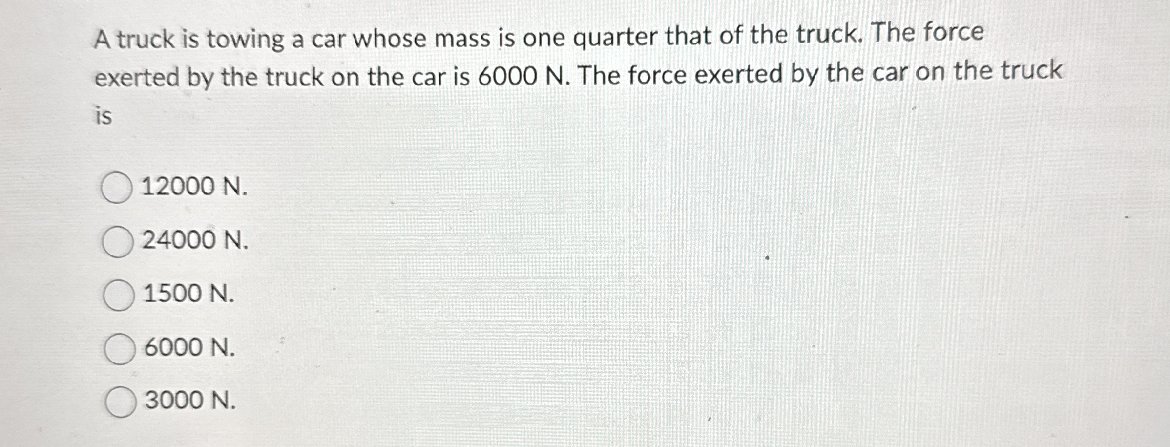 A truck is towing a car whose mass is one quarter
