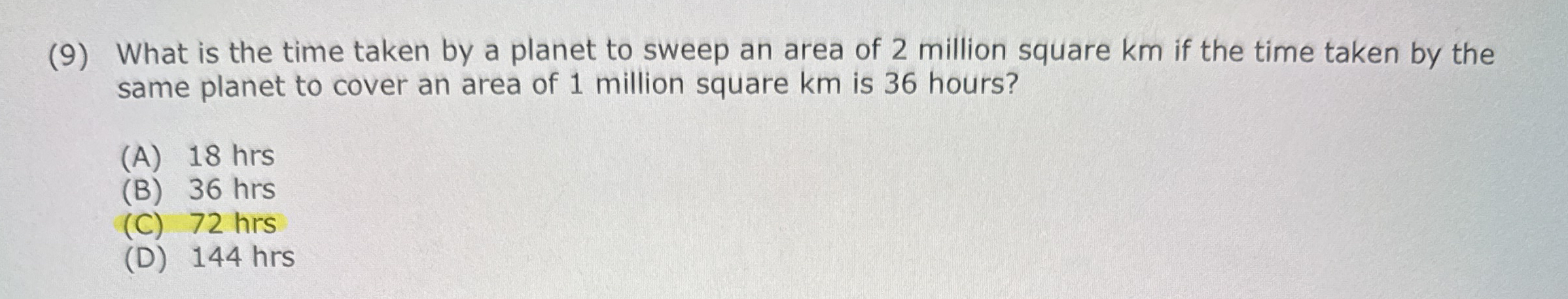 ( 9 ) What is the time taken by a planet to sweep