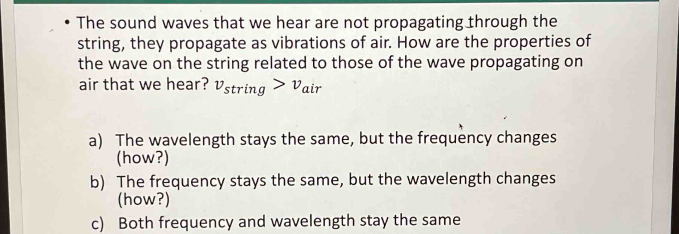 - The sound waves that we hear are not