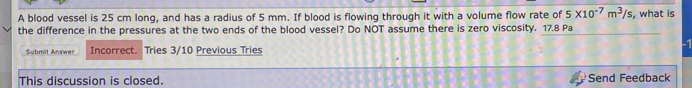 A blood vessel is 2 5 cm long, and has a radius