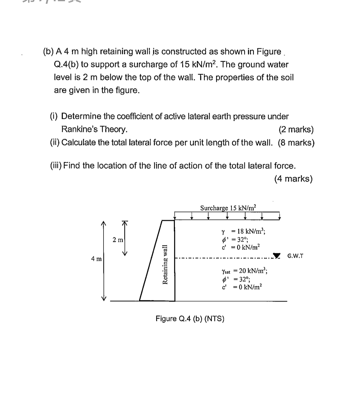 ( b ) A 4 m high retaining wall is constructed as