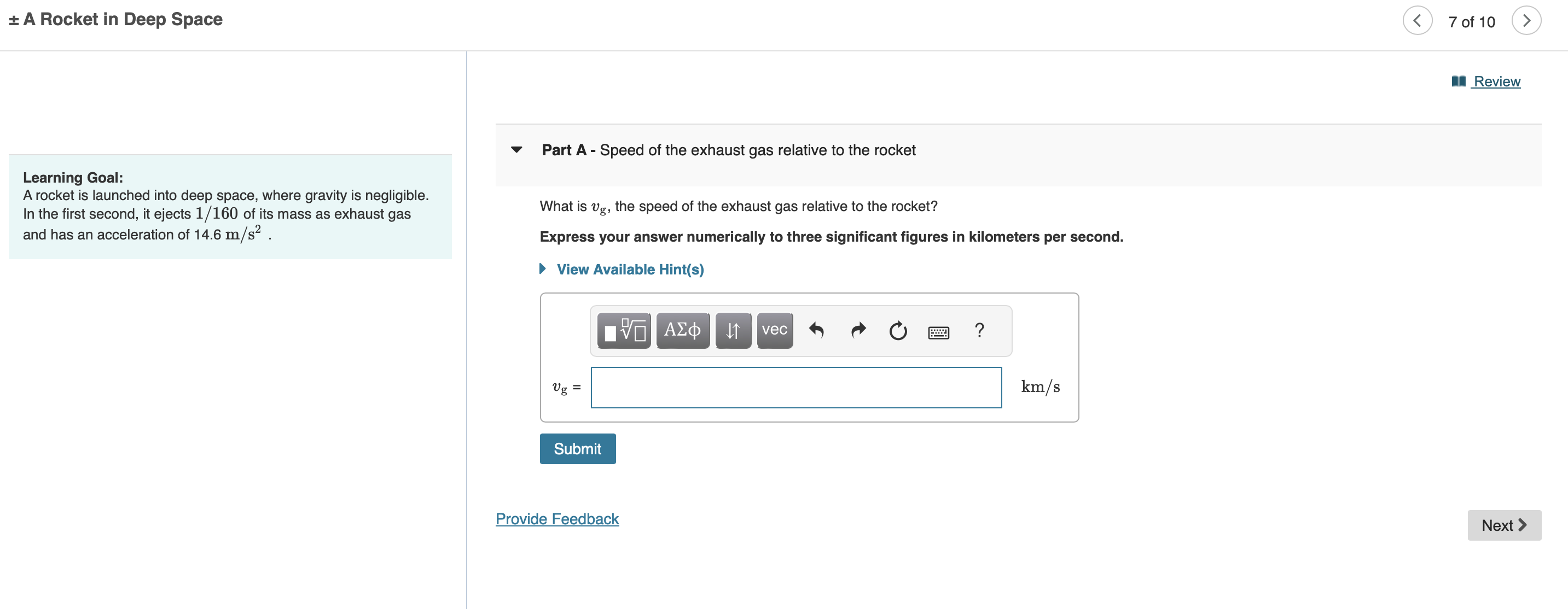 Learning Goal: A rocket is launched into deep