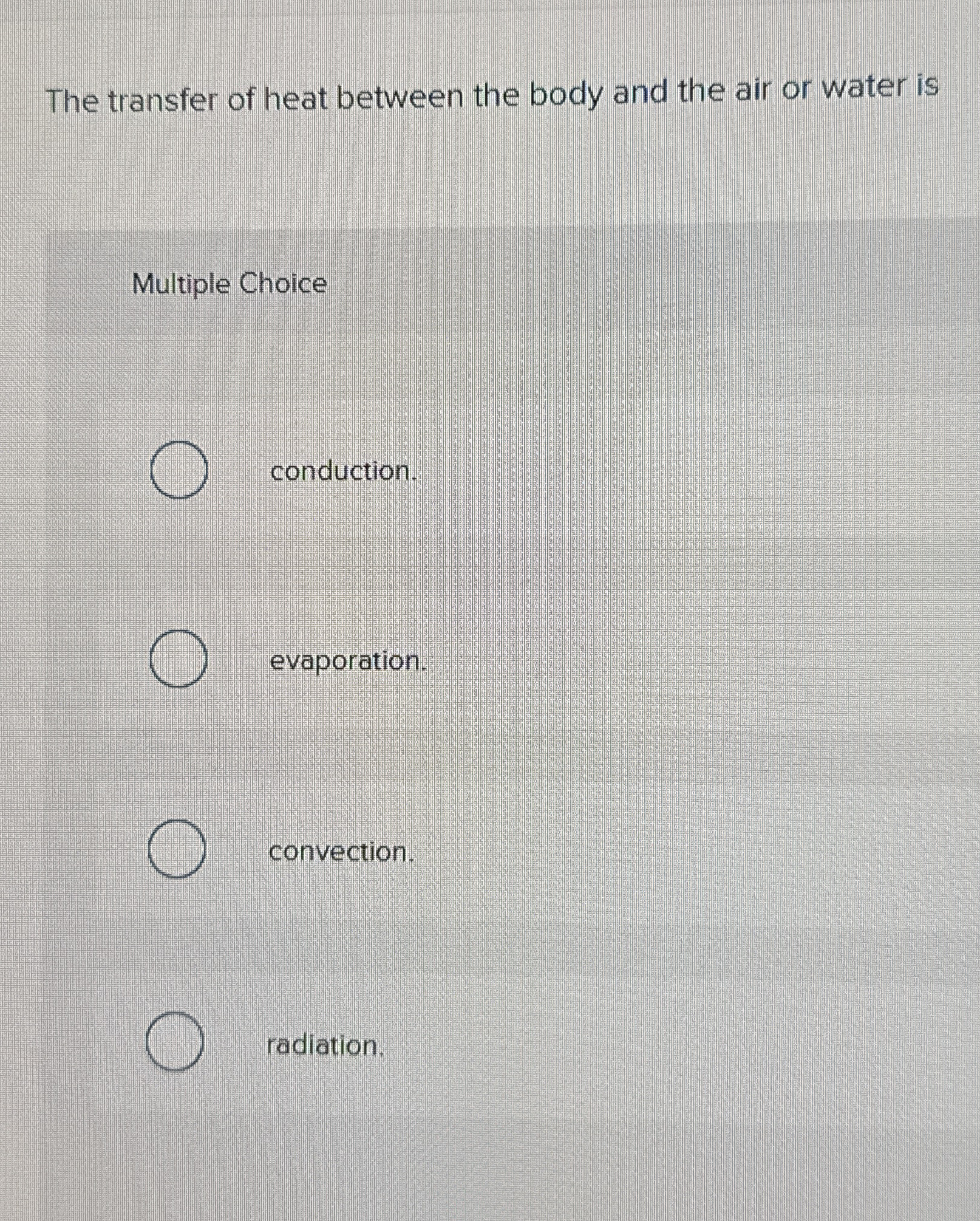 The transfer of heat between the body and the air