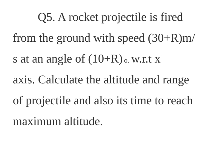 A rocket projectile is fired from the ground with