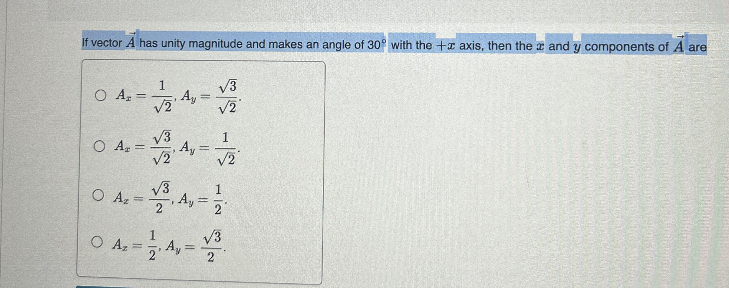 If vector vec ( A ) has unity magnitude and makes