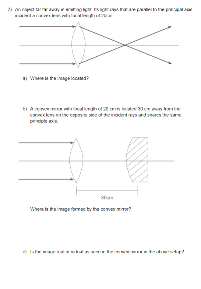 2 ) An object far far away is emitting light. Its