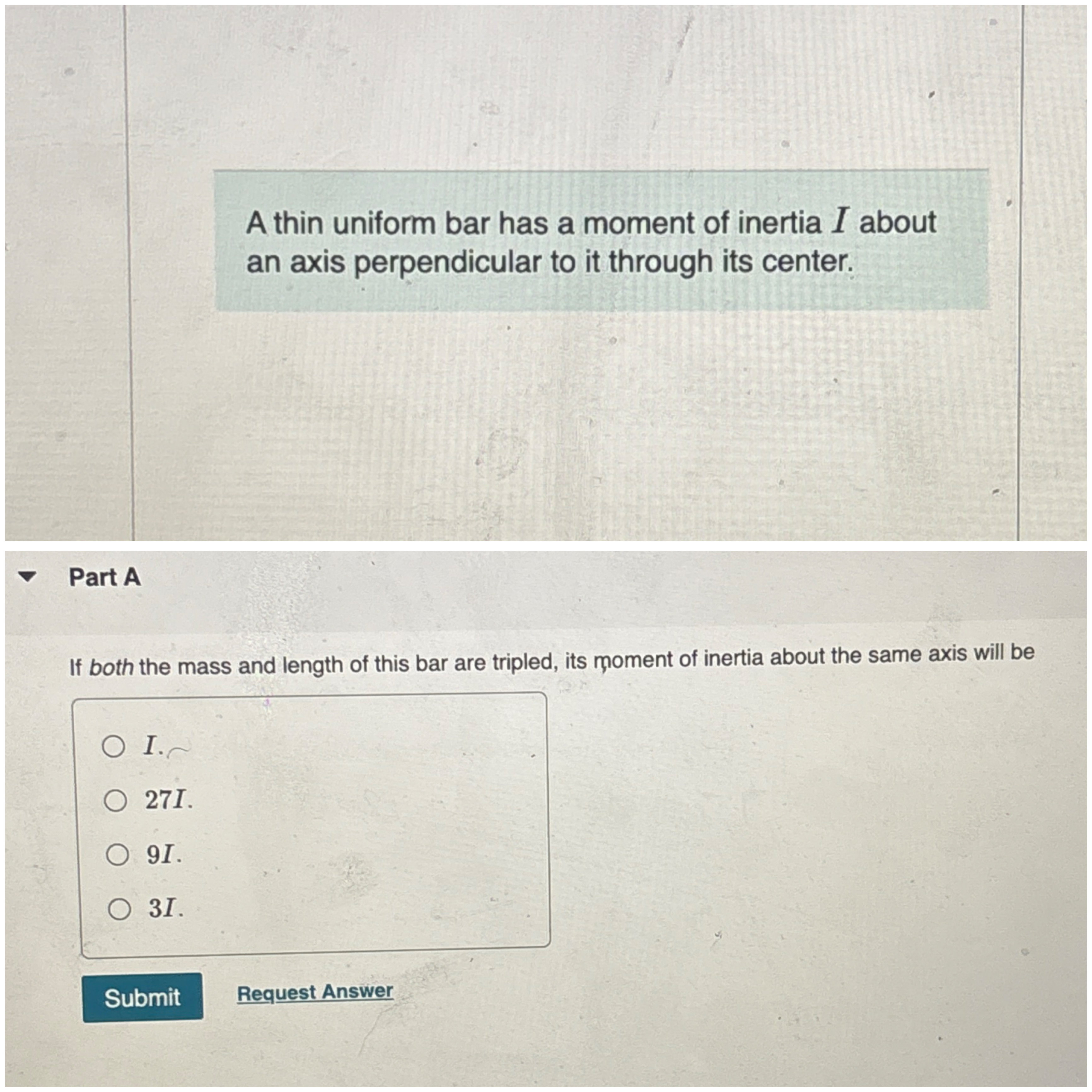 A thin uniform bar has a moment of inertia I