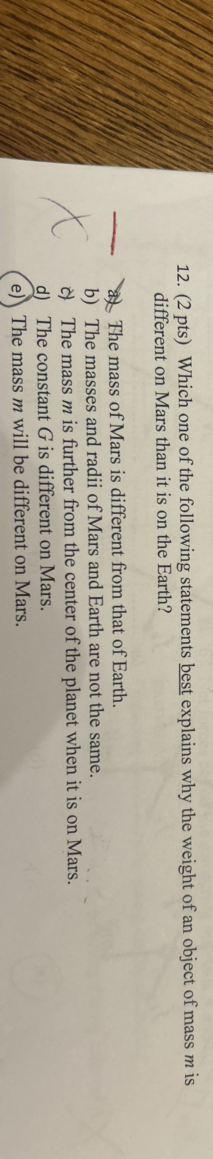 ( e ) The mass m will be different on Mars. 1 3 .