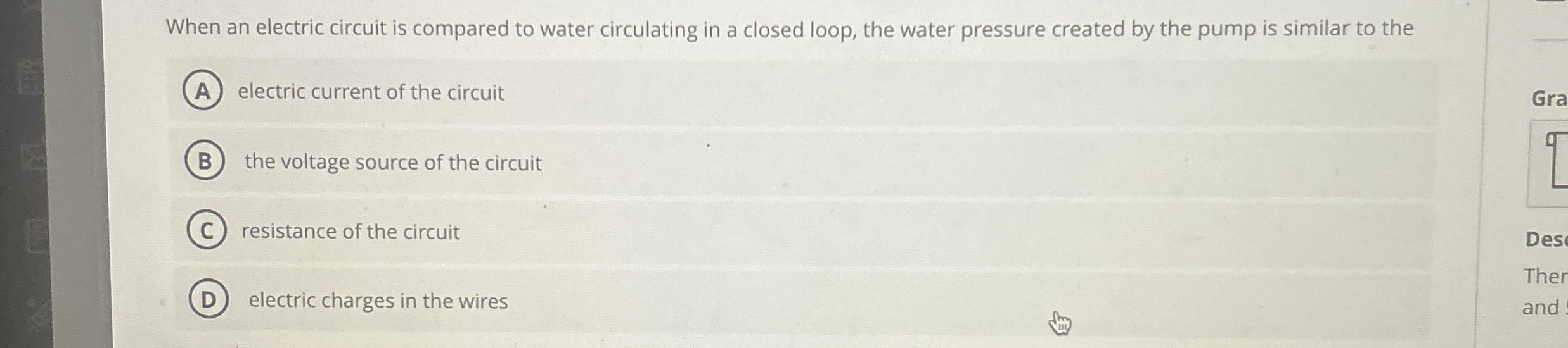 When an electric circuit is compared to water