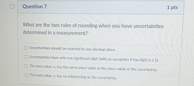 Question 7 1 pts What are the two rules of