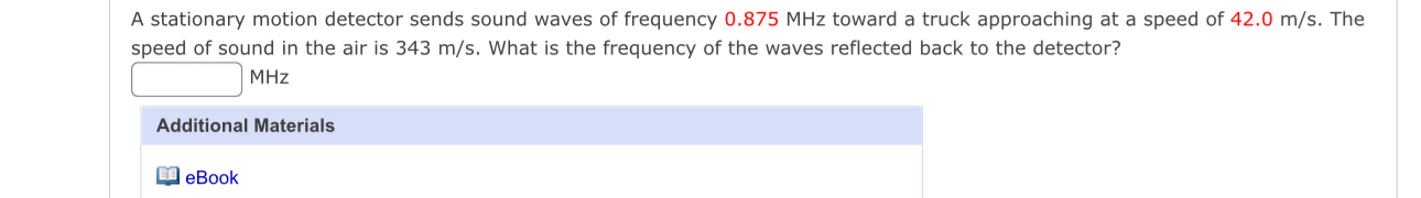 A stationary motion detector sends sound waves of