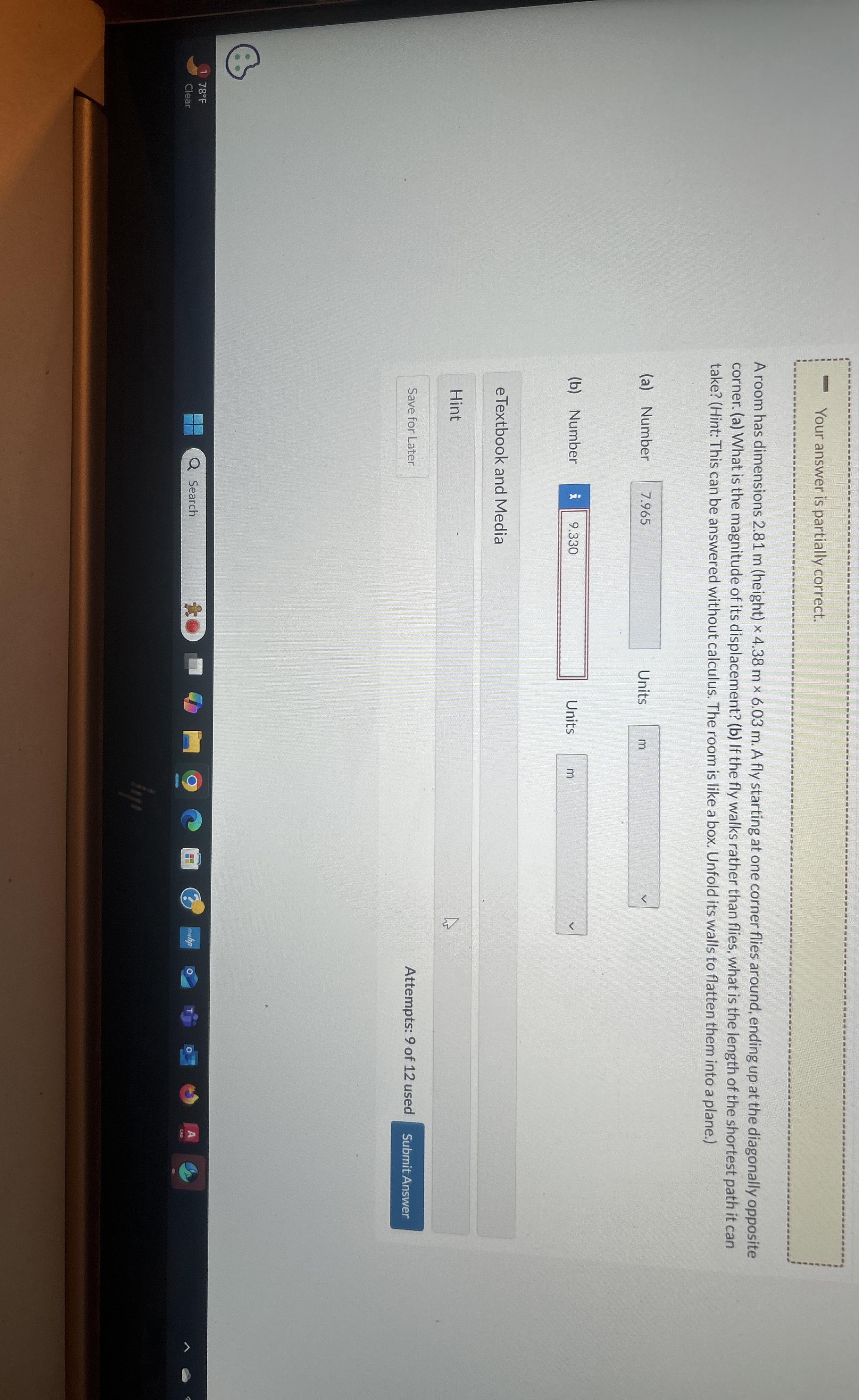 Your answer is partially correct. A room has