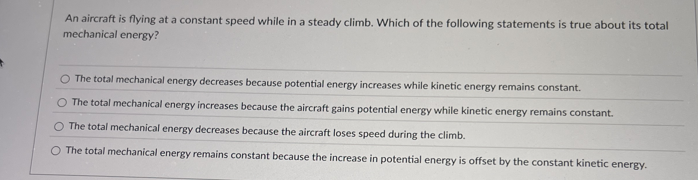 An aircraft is flying at a constant speed while
