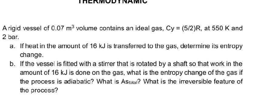A rigid vessel of 0 . 0 7 m 3 volume contains an