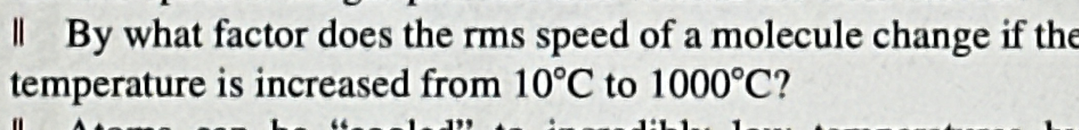 II By what factor does the rms speed of a
