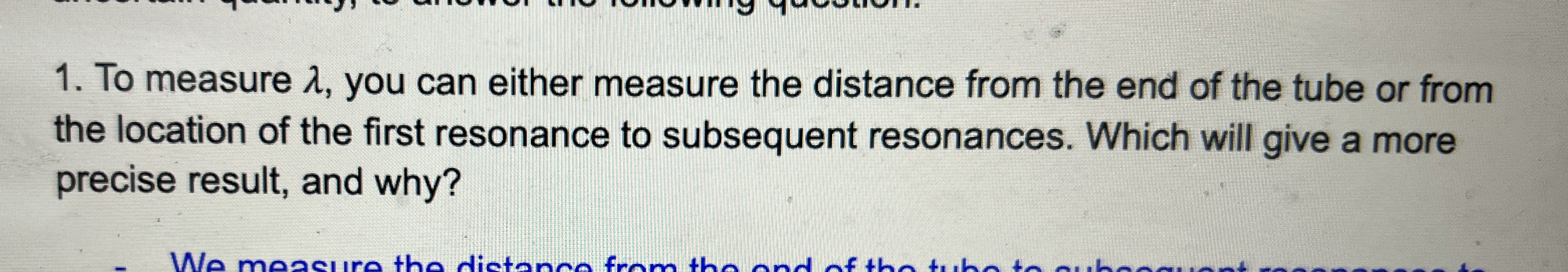 To measure , you can either measure the distance