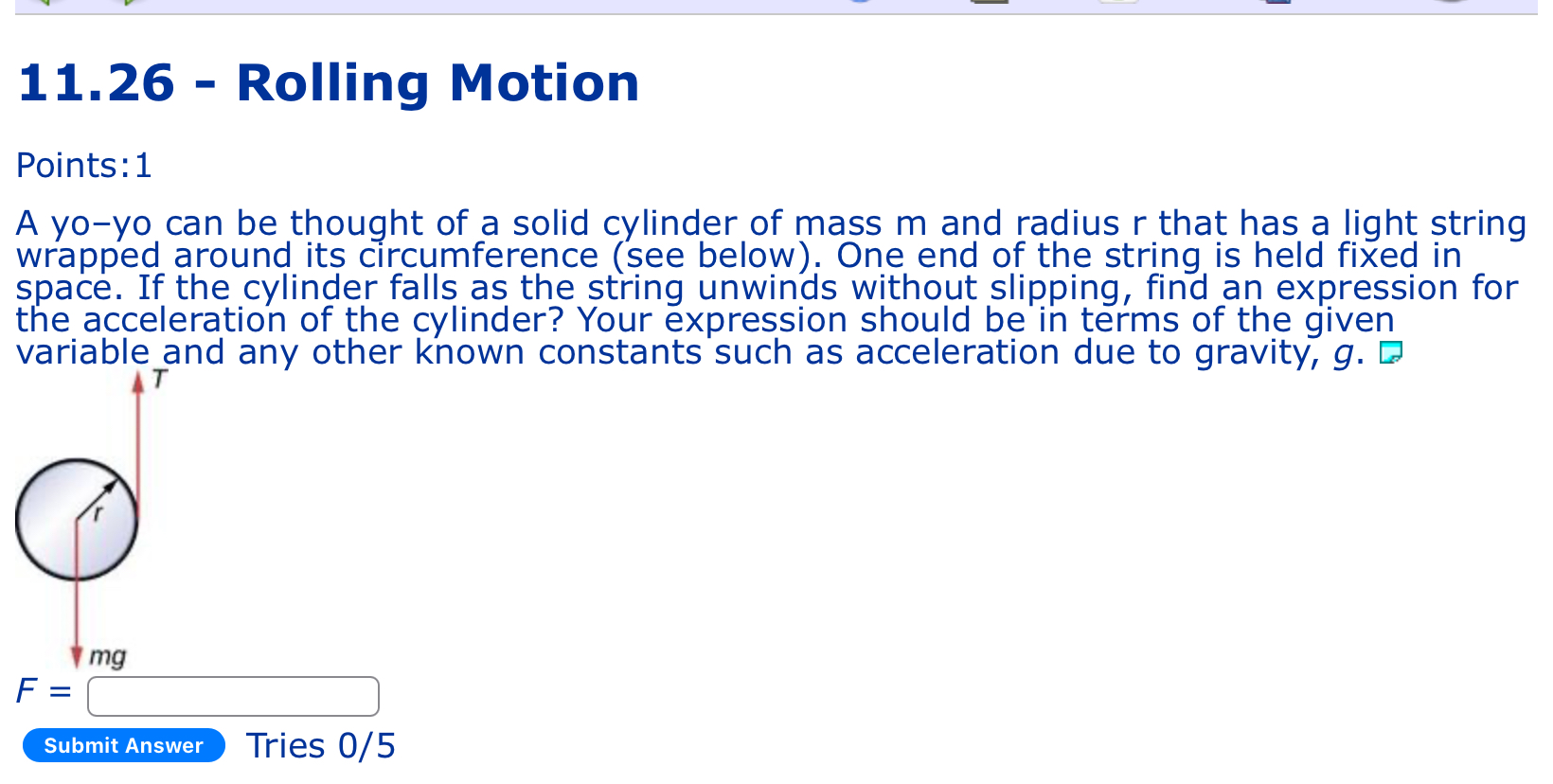1 1 . 2 6 - Rolling Motion Points: 1 A yo - yo