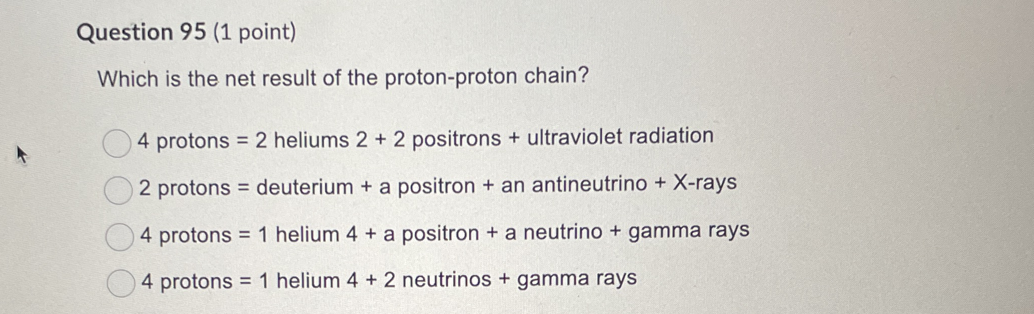 Question 9 5 ( 1 point ) Which is the net result