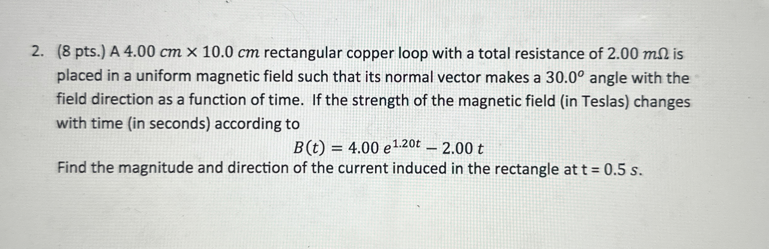 ( 8 pts . ) A 4 . 0 0 c m 1 0 . 0 c m rectangular