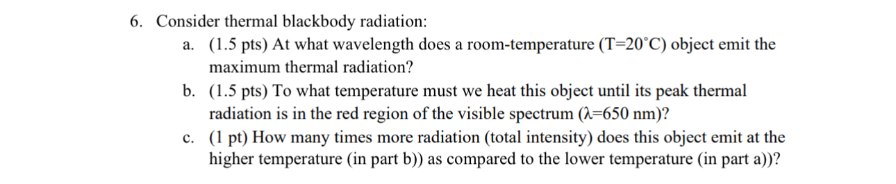 Consider hermal blackbody radiation