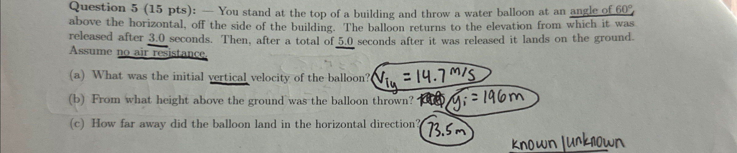 Question 5 ( 1 5 pts ) : - You stand at the top