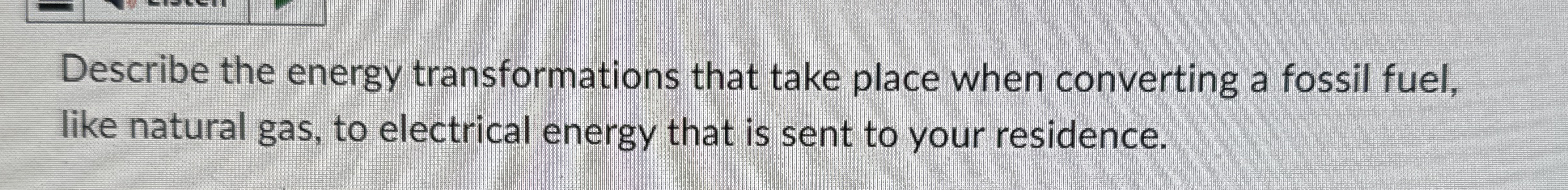 Describe the energy transformations that take