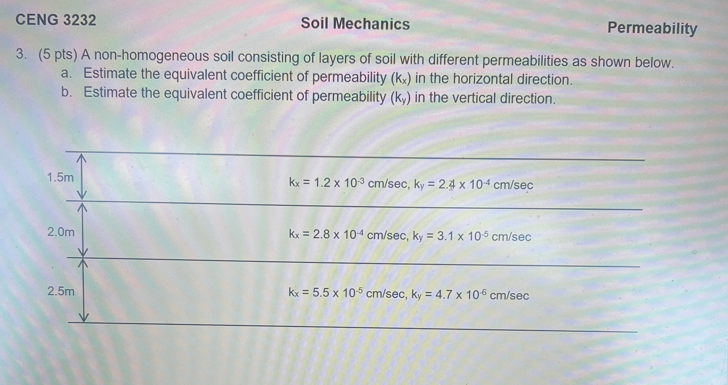CENG 3 2 3 2 Soil Mechanics Permeability 3 . ( 5