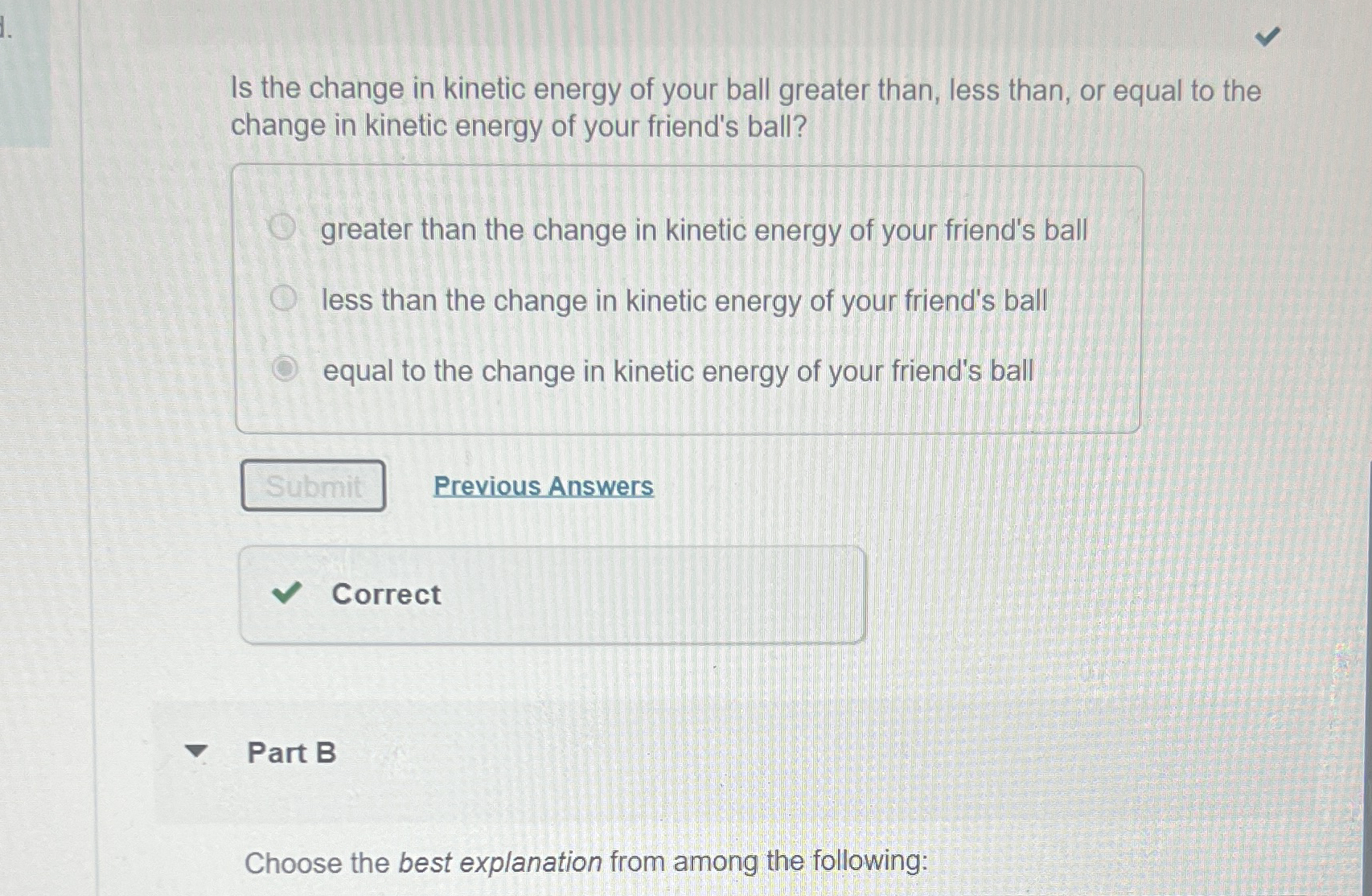 Is the change in kinetic energy of your ball
