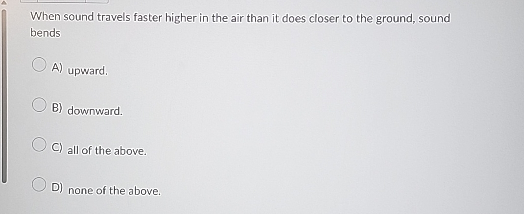 When sound travels faster higher in the air than