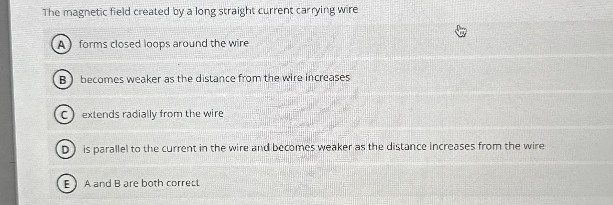 The magnetic field created by a long straight