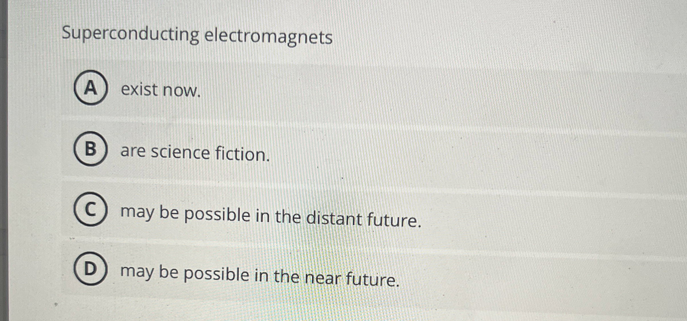 Superconducting electromagnets exist now. are