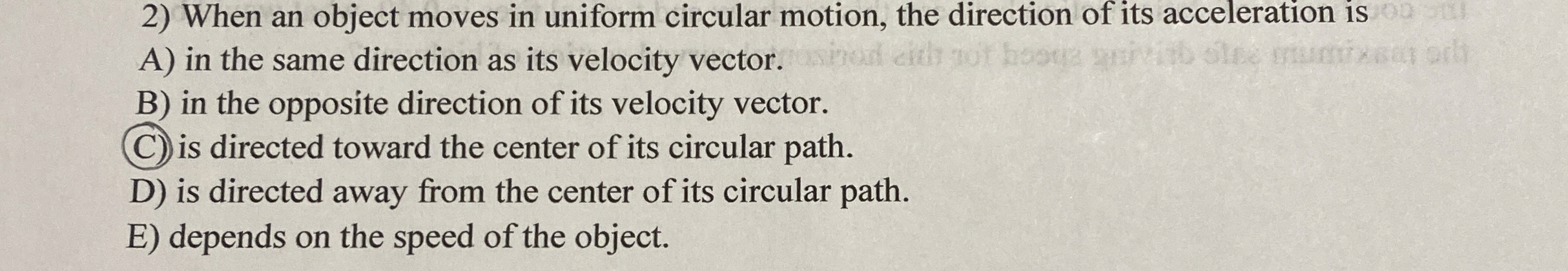 When an object moves in uniform circular motion,