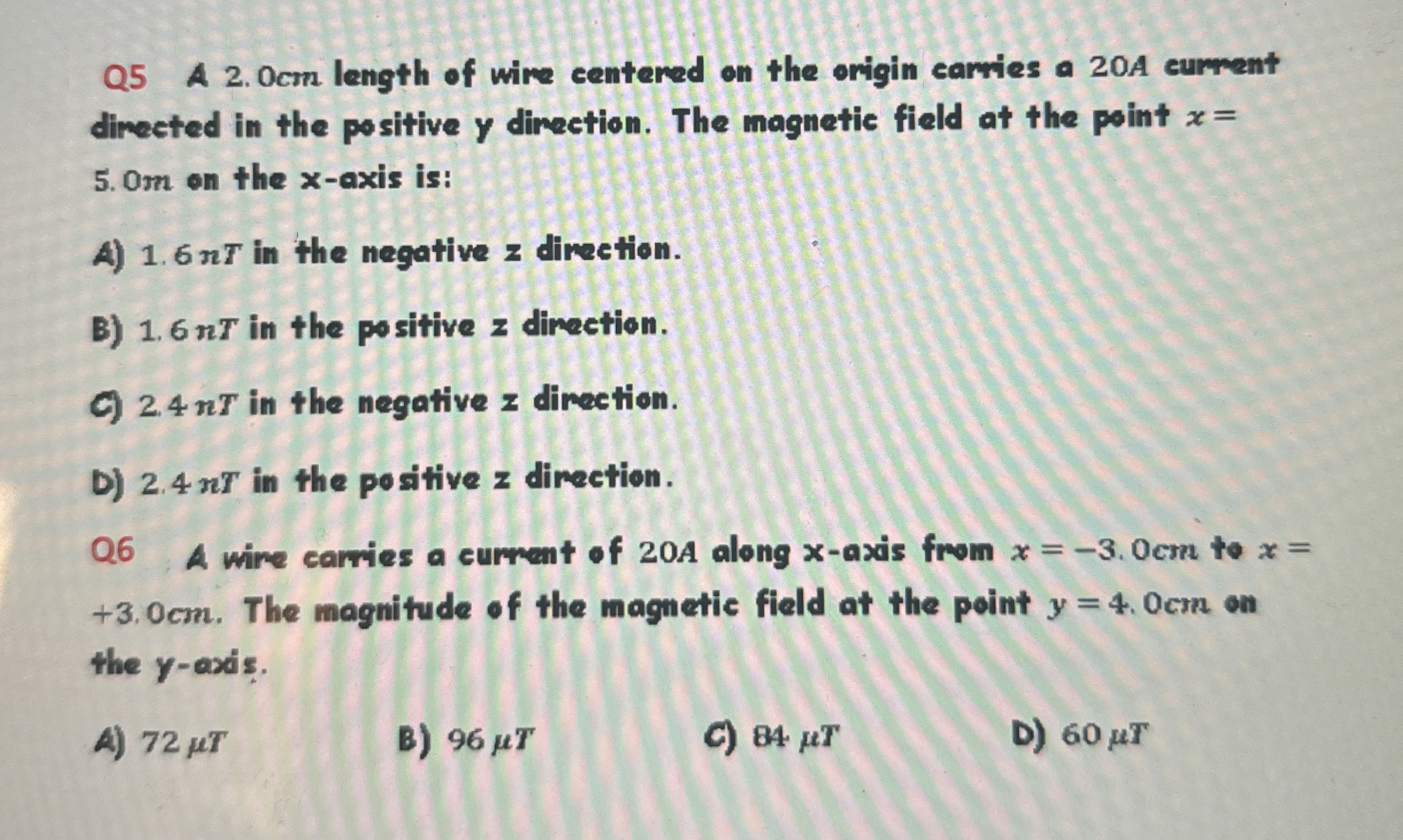 Q 5 A 2 . Ocm length of wime centered on the
