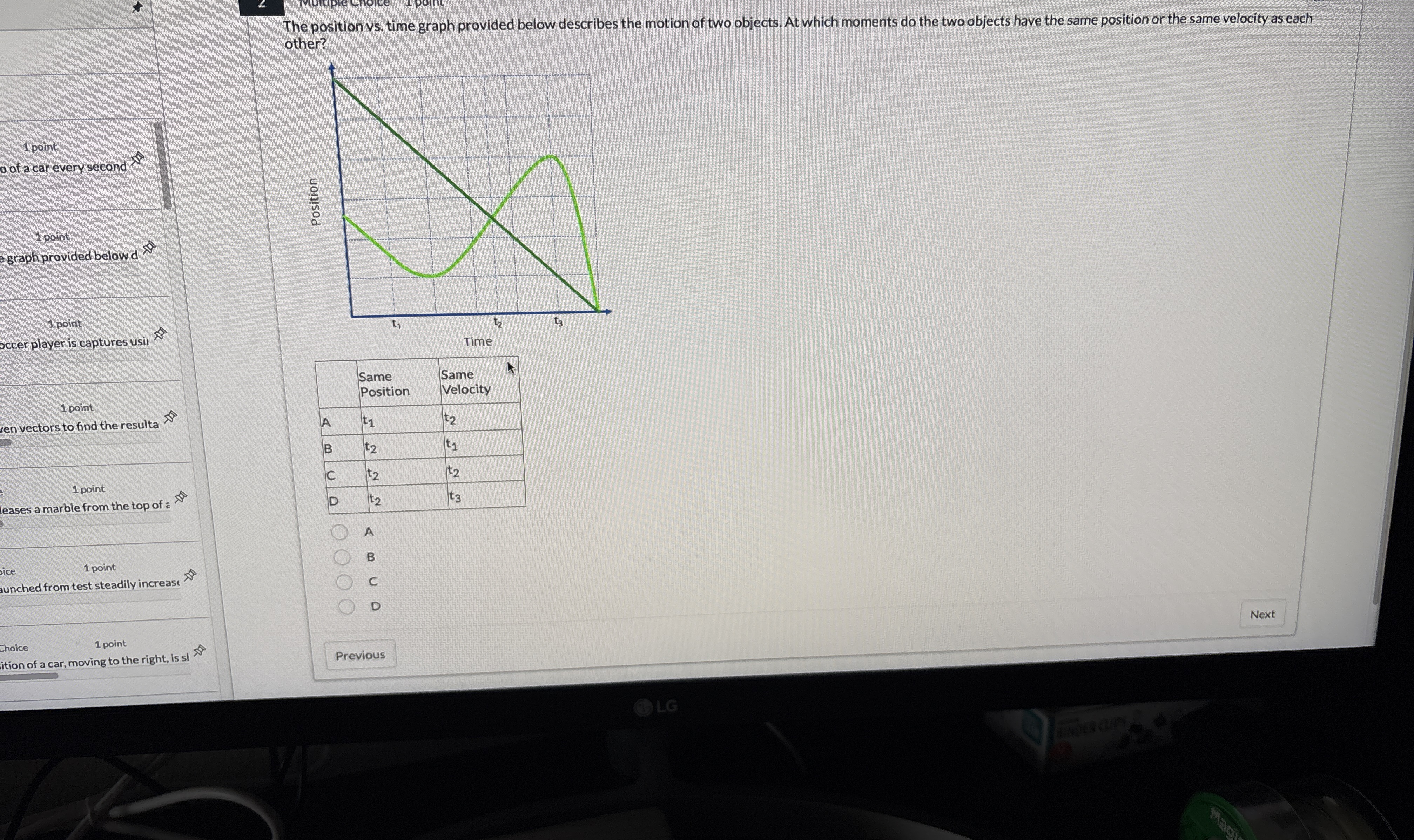 The position vs . time graph provided below