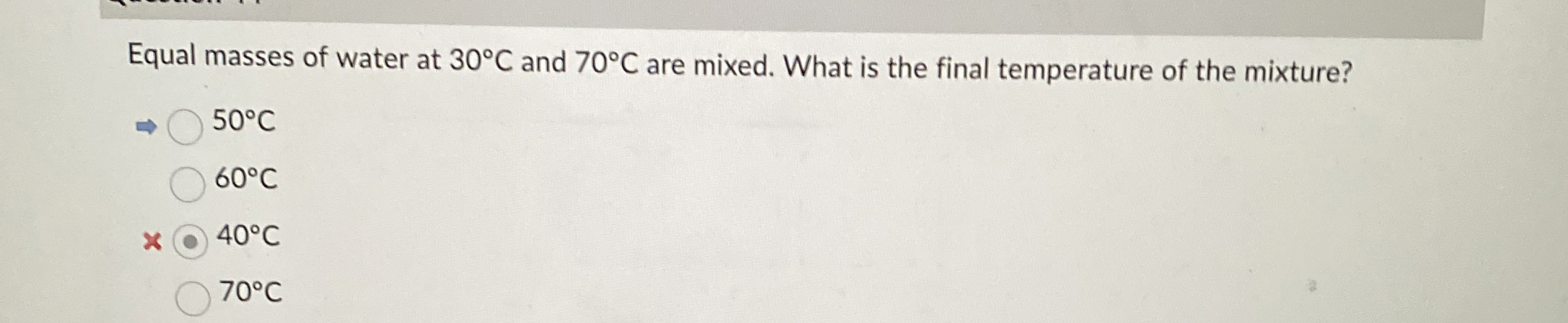 Equal masses of water at 3 0 C and 7 0 C are