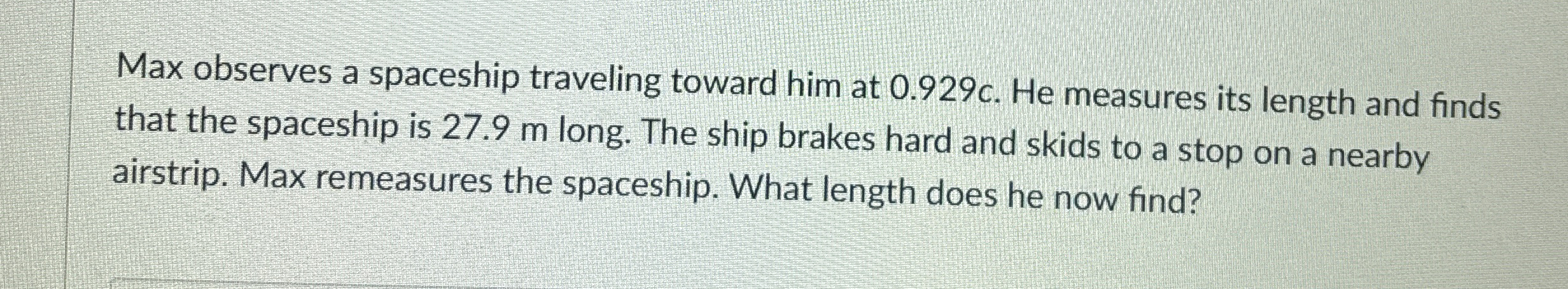 Max observes a spaceship traveling toward him at