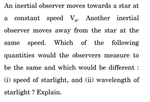 An inertial observer moves towards a star at a
