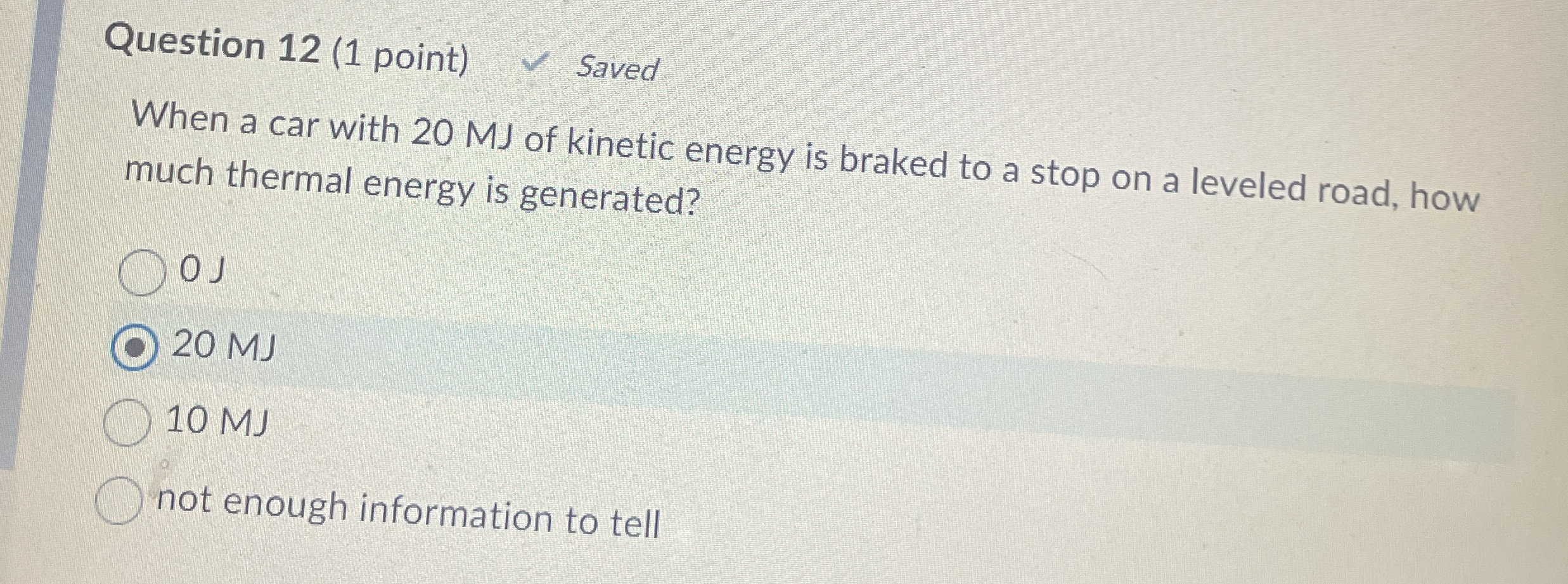 Question 1 2 ( 1 point ) Saved When a car with 2