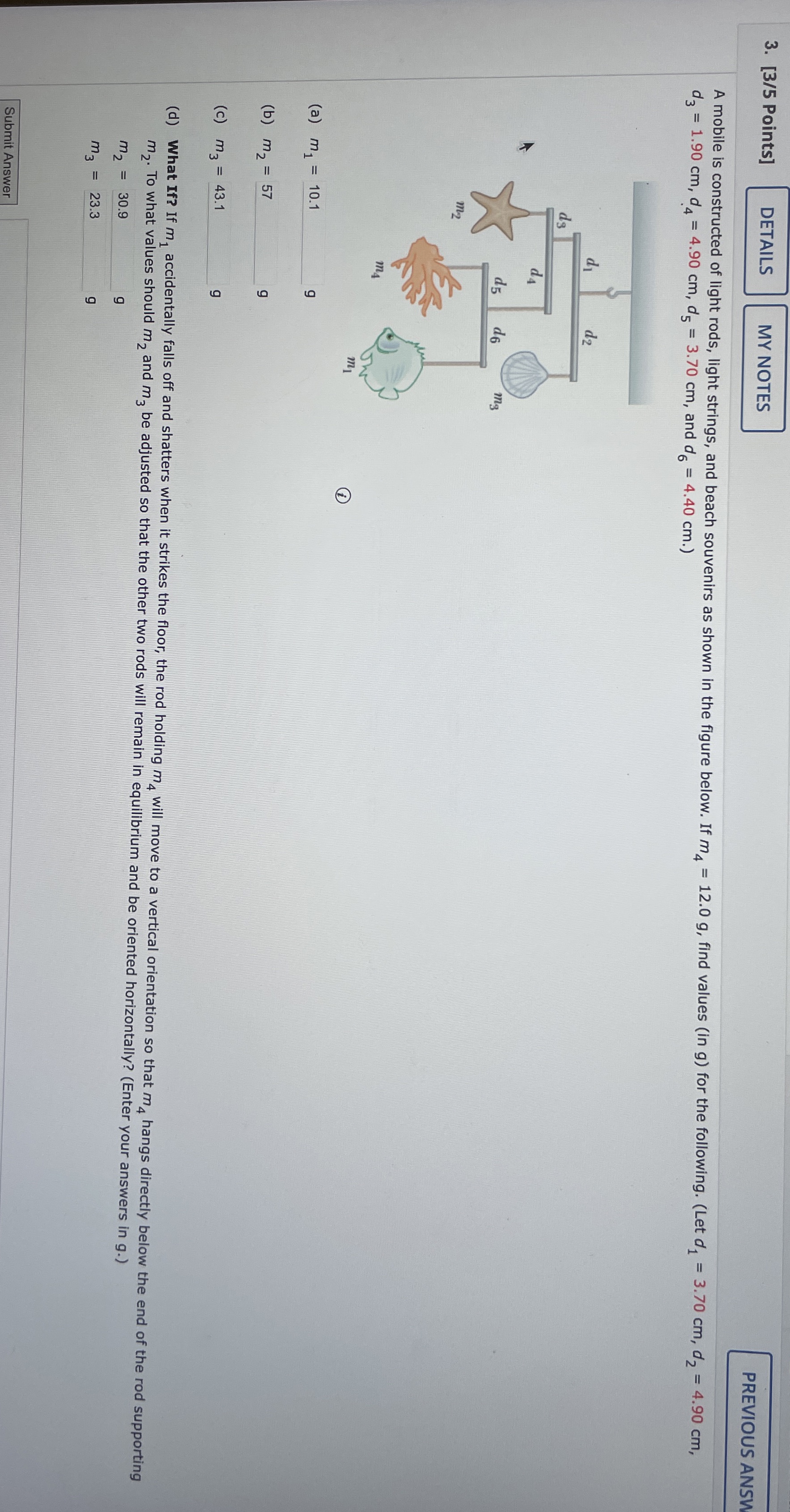 Points ] A mobile is constructed of light rods,