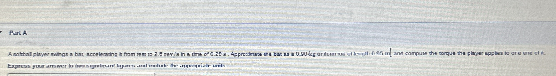 Part A A softball player swings a bat,