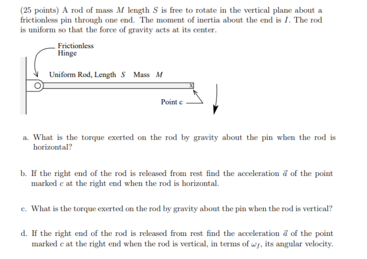 ( 2 5 points ) A rod of mass \ ( M \ ) length \ (