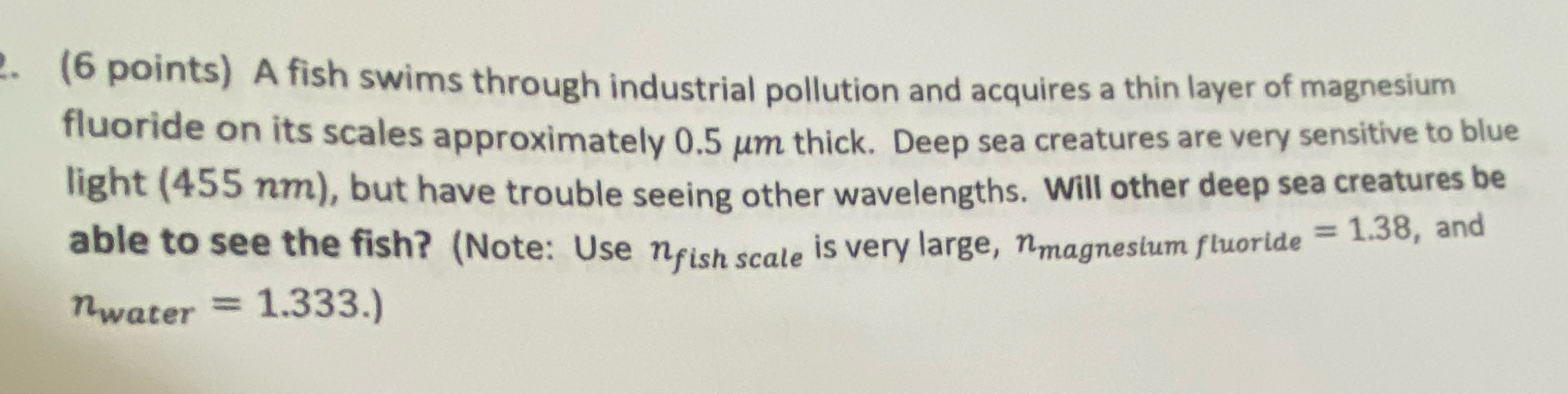 ( 6 points ) A fish swims through industrial