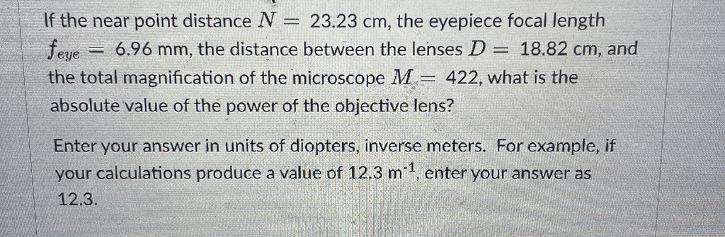 If the near point distance N = 2 3 . 2 3 c m ,