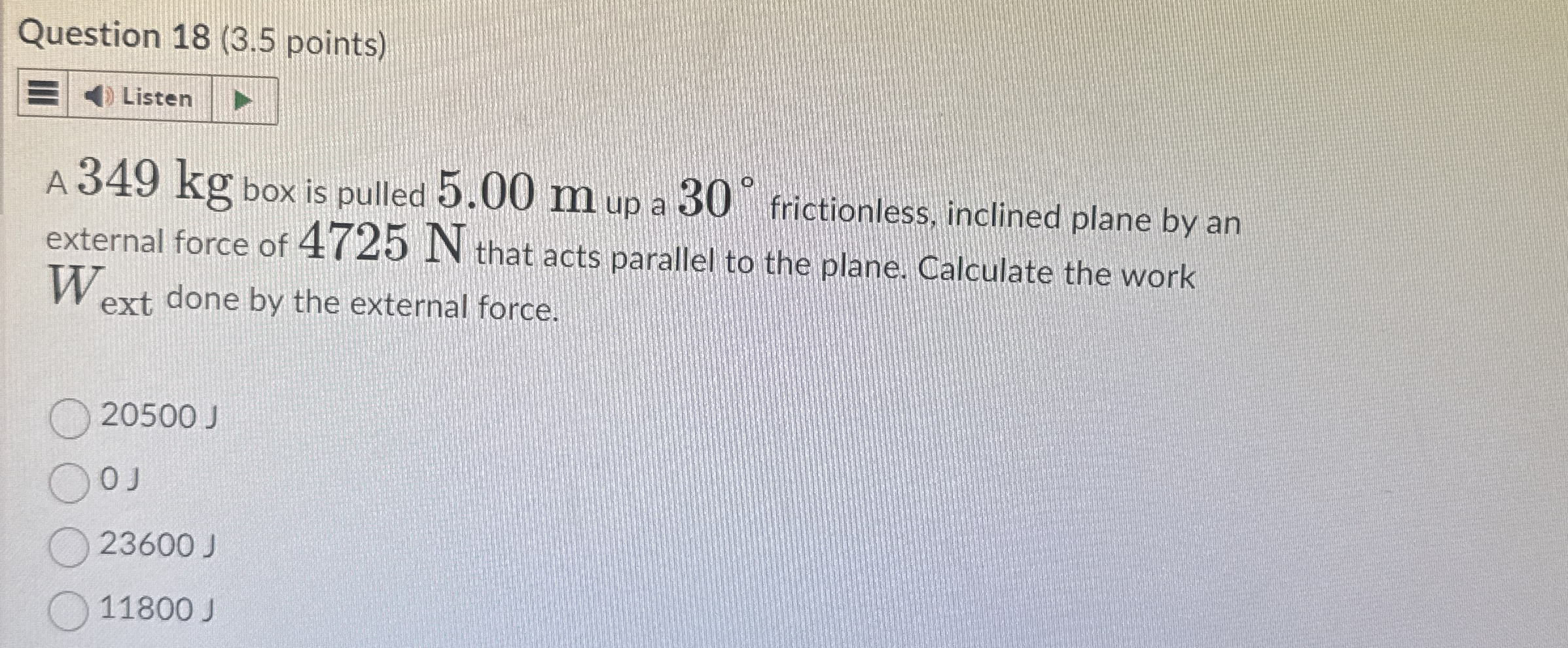 Question 1 8 ( 3 . 5 points ) Listen A 3 4 9 kg