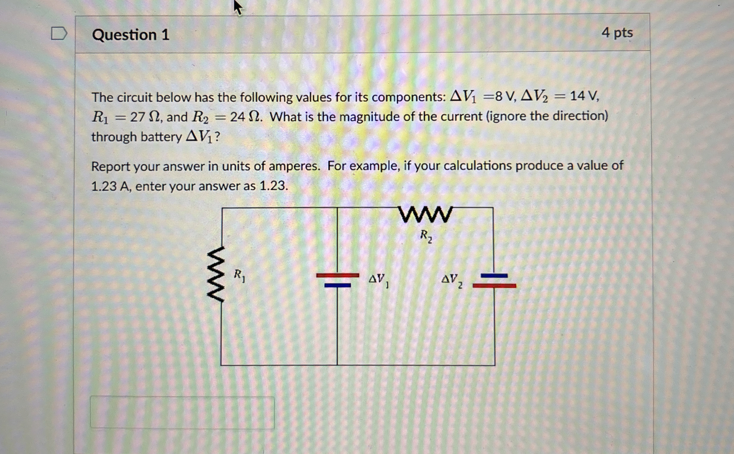 Question 1 4 pts The circuit below has the