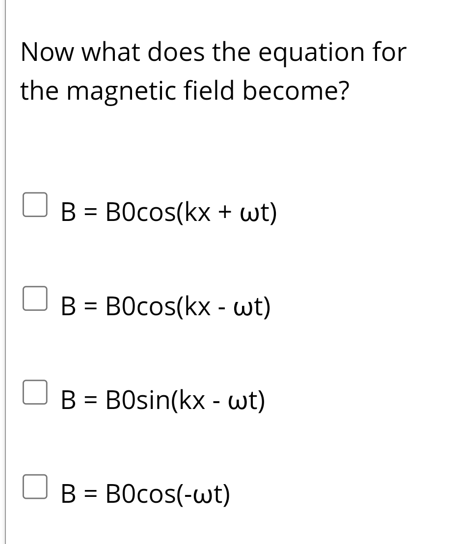 Now what does the equation for the magnetic field