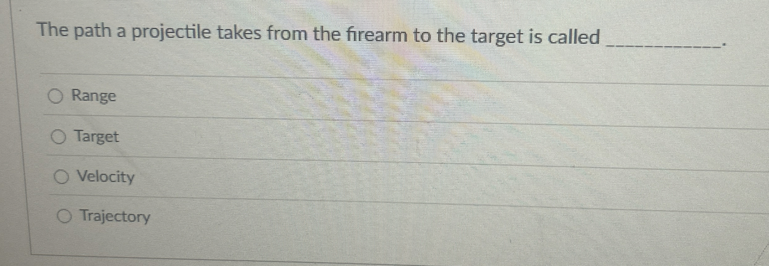 The path a projectile takes from the firearm to